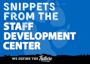 Snippets from the Staff Development Center cover page