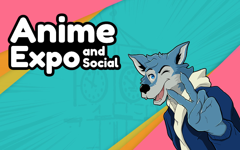 Anime Expo and Social