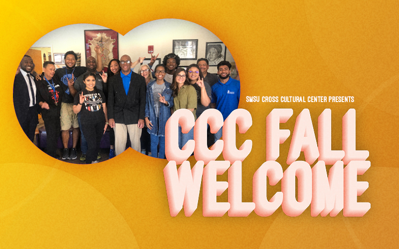 SMSU Cross Cultural Center presents "CCC Fall Welcome"