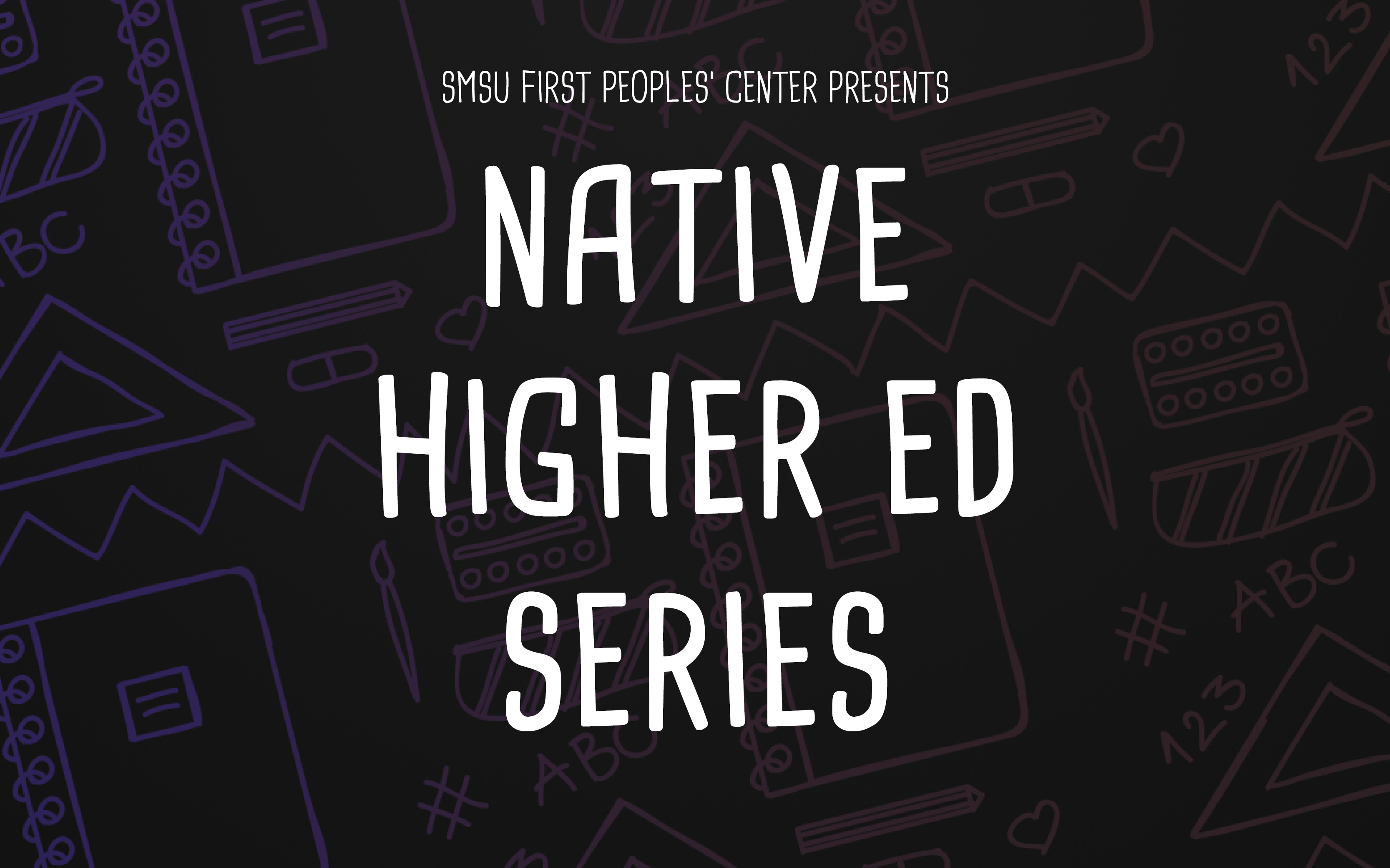 SMSU First Peoples' Center Presents