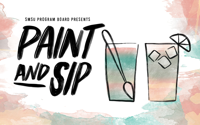 SMSU Program Board presents "Paint and Sip"