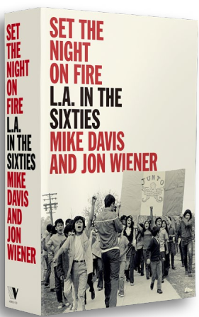 Set the Night on fire L.A. in the Sixties Book Cover