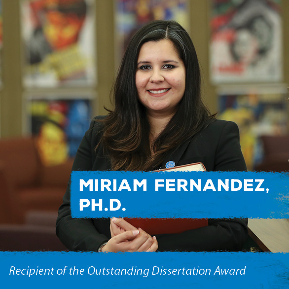 Miriam Fernandez, Ph.D. - Recipient of the Outstanding Dissertation Award