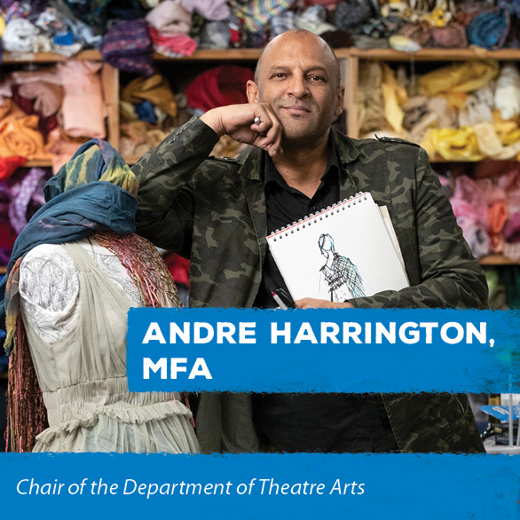 Andre Harrington, chair of department of theatre arts 