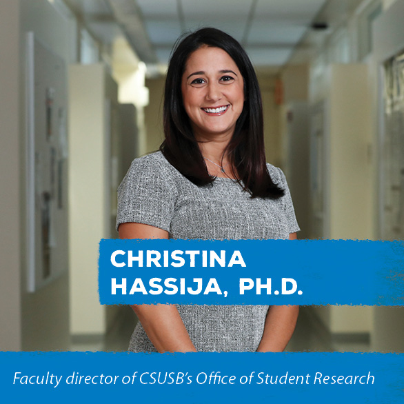 Faculty director of CSUSB’s Office of Student Research